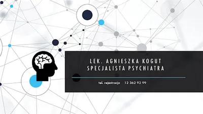 lek. Agnieszka Kogut, Psychiatra, Indywidualna Praktyka Lekarska lek. Agnieszka Kogut